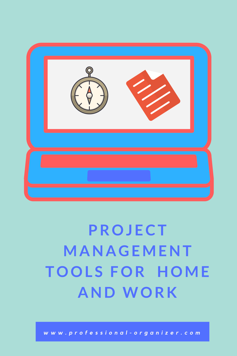 Easy To Use Project Management Tools For Home And Work